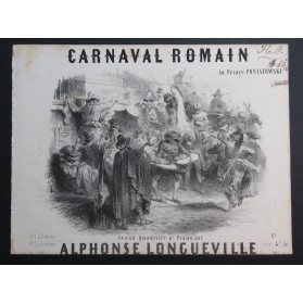 LONGUEVILLE Alphonse Carnaval Romain Piano ca1850