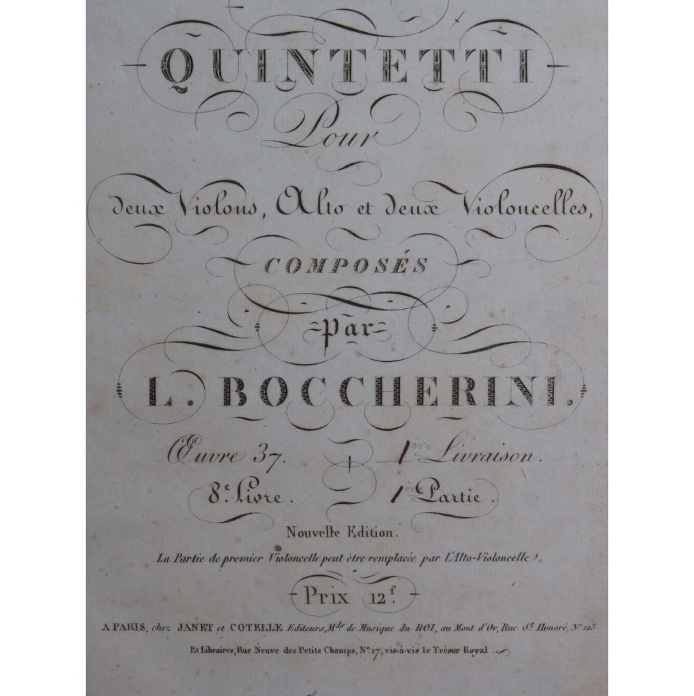 BOCCHERINI Luigi Quintetti op 37 et 47 Violons Altos Violoncelle ca1815