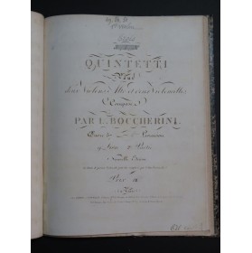 BOCCHERINI Luigi Quintetti op 37 et 47 Violons Altos Violoncelle ca1815