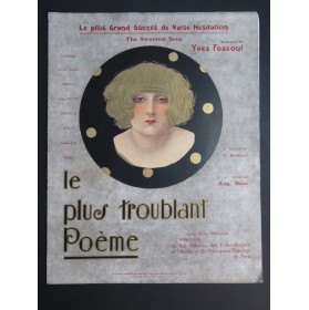 FOSSOUKL Yves Le plus troublant poème Chant Piano 1920