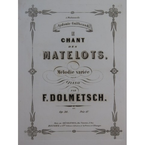 DOLMETSCH Frédéric Le Chant des Matelots op 36 Piano ca1856