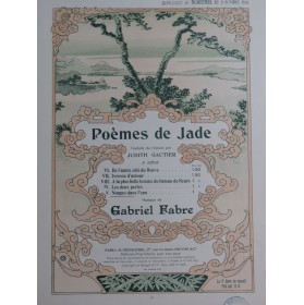 FABRE Gabriel Poème de Jade Nuages dans l'eau Chant Piano 1908