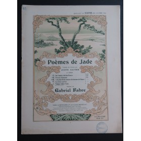 FABRE Gabriel Poème de Jade Nuages dans l'eau Chant Piano 1908