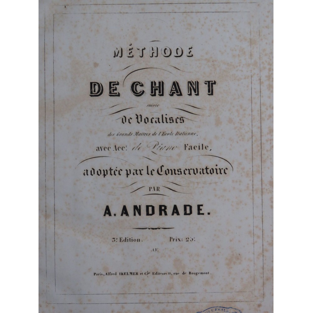 ANDRADE Auguste Méthode de Chant Vocalises Chant Piano ca1858