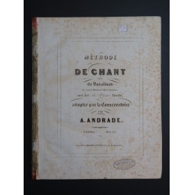 ANDRADE Auguste Méthode de Chant Vocalises Chant Piano ca1858