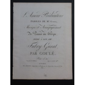 GOULÉ Jacques Nicolas L'Amour Prédicateur Chant Piano ou Harpe ca1810