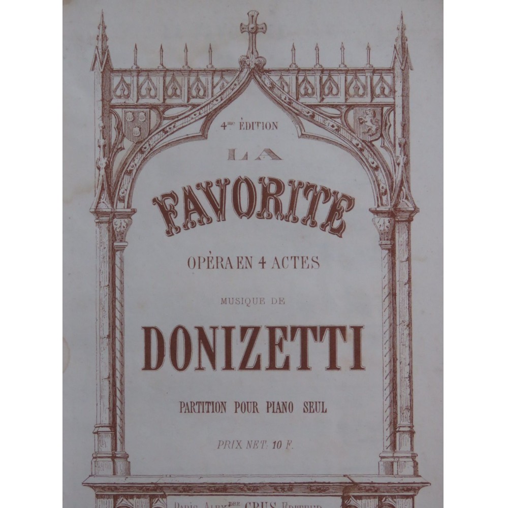 DONIZETTI Gaetano La Favorite Opéra Piano seul XIXe