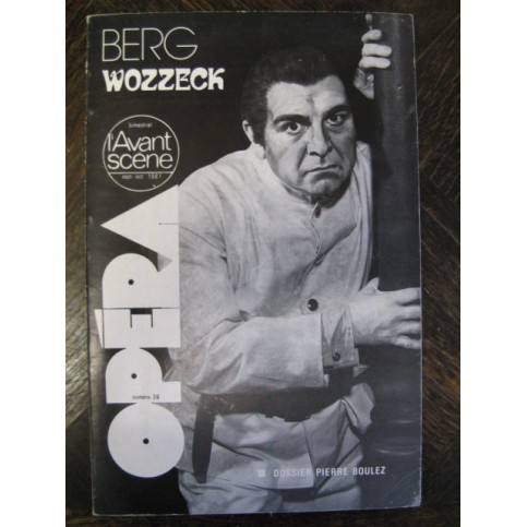 Revue OPÉRA No 36 ALBAN BERG WOZZECK Sept-oct 1981