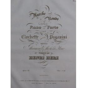 HERZ Henri Marche et Rondo Clochette Paganini op 63 Piano ca1832