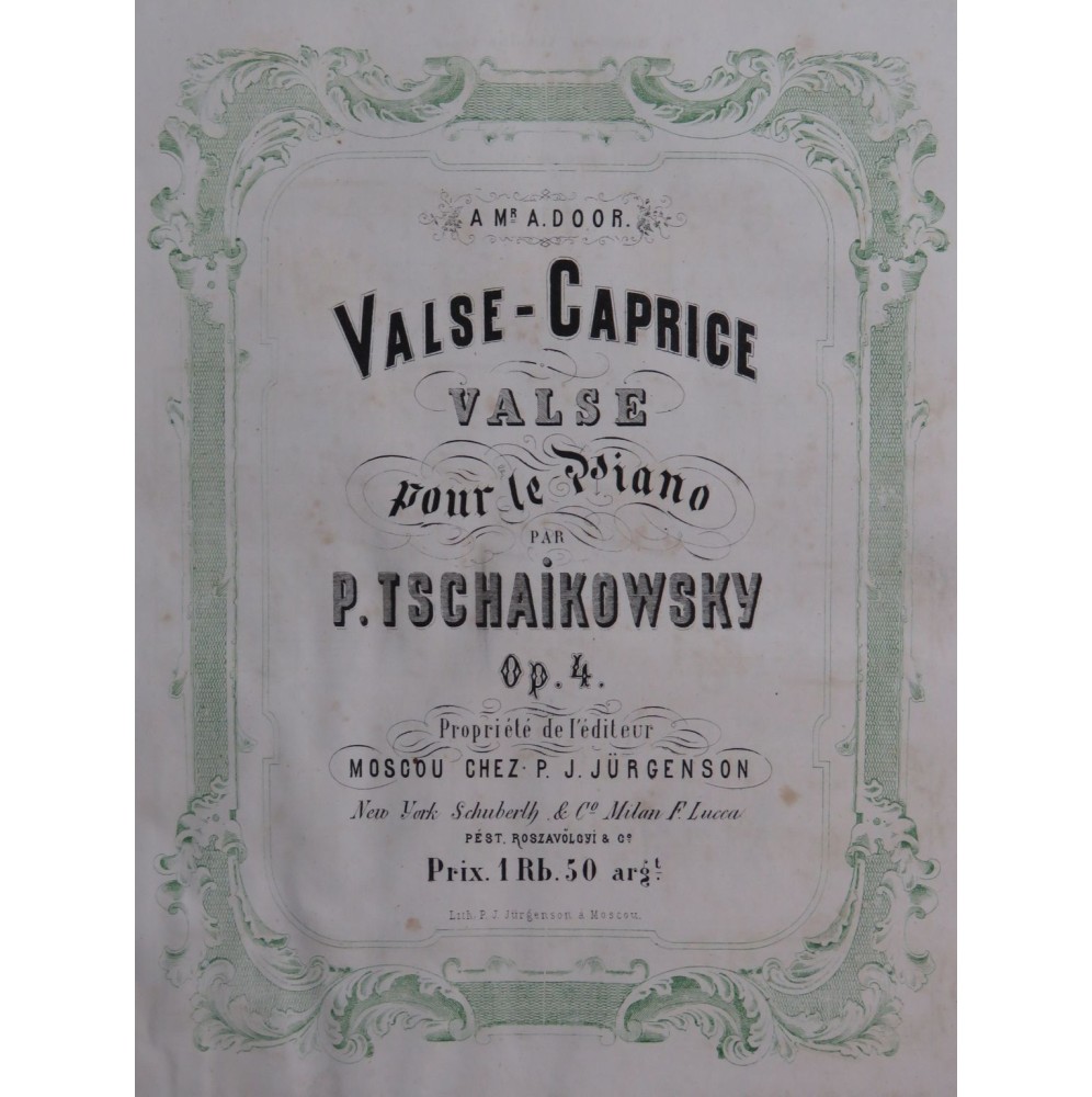 TSCHAIKOWSKY P. I. Valse Caprice op 4 Piano 1868