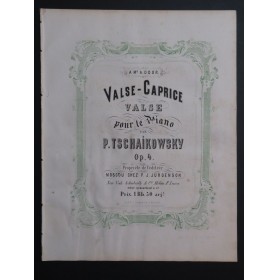 TSCHAIKOWSKY P. I. Valse Caprice op 4 Piano 1868