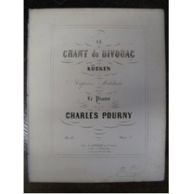 POURNY Charles Le Chant du Bivouac Piano ca1850