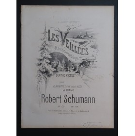 SCHUMANN Robert Les Veillées op 132 Piano Clarinette Alto ca1864