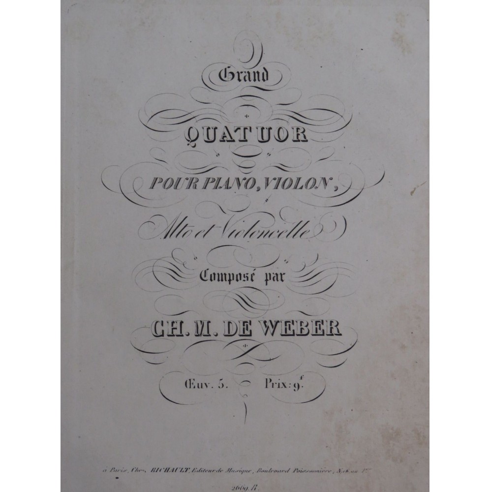 WEBER Grand Quatuor op 5 Piano Violon Alto Violoncelle ca1850