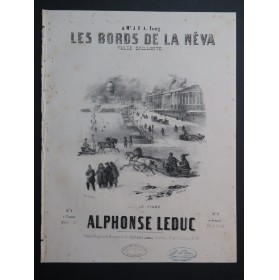 LEDUC Alphonse Les Bords de la Néva Piano ca1850