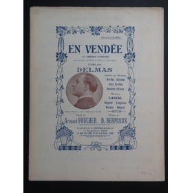 BERNIAUX Désiré En Vendée ou Frères Ennemis Chant Piano 1912