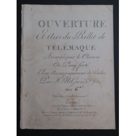 MILLER Ernest GUÉNIN Télémaque Ouverture et Airs Clavecin ou Piano ca1790