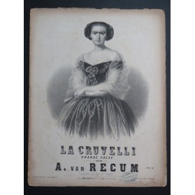 VAN RECUM André La Cruvelli Piano ca1855