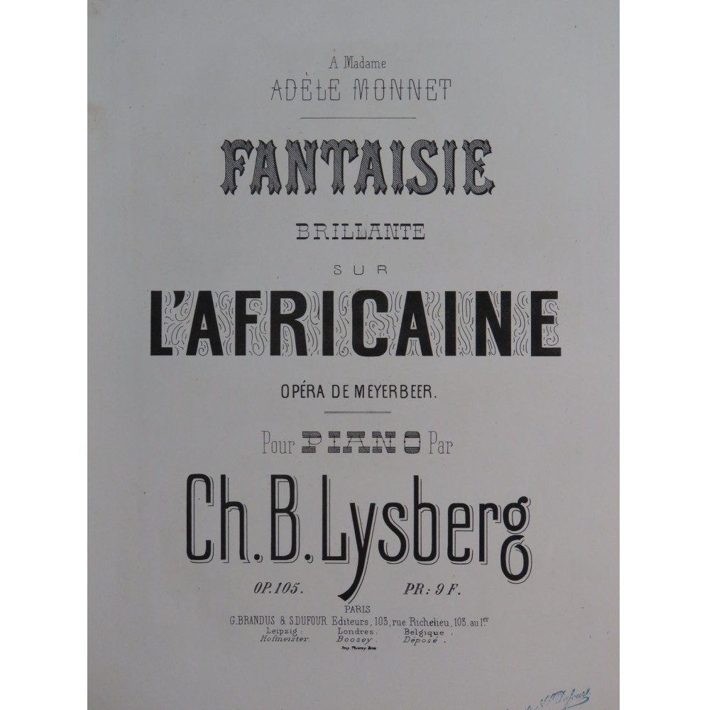 LYSBERG Ch. B. Fantaisie sur L'Africaine op 105 Piano ca1865