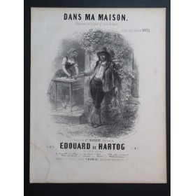 DE HARTOG Edouard Dans ma maison Chant Piano ca1850