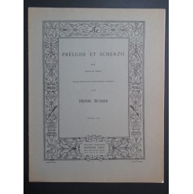 BUSSER Henri Prélude et Scherzo Piano Flûte 1960