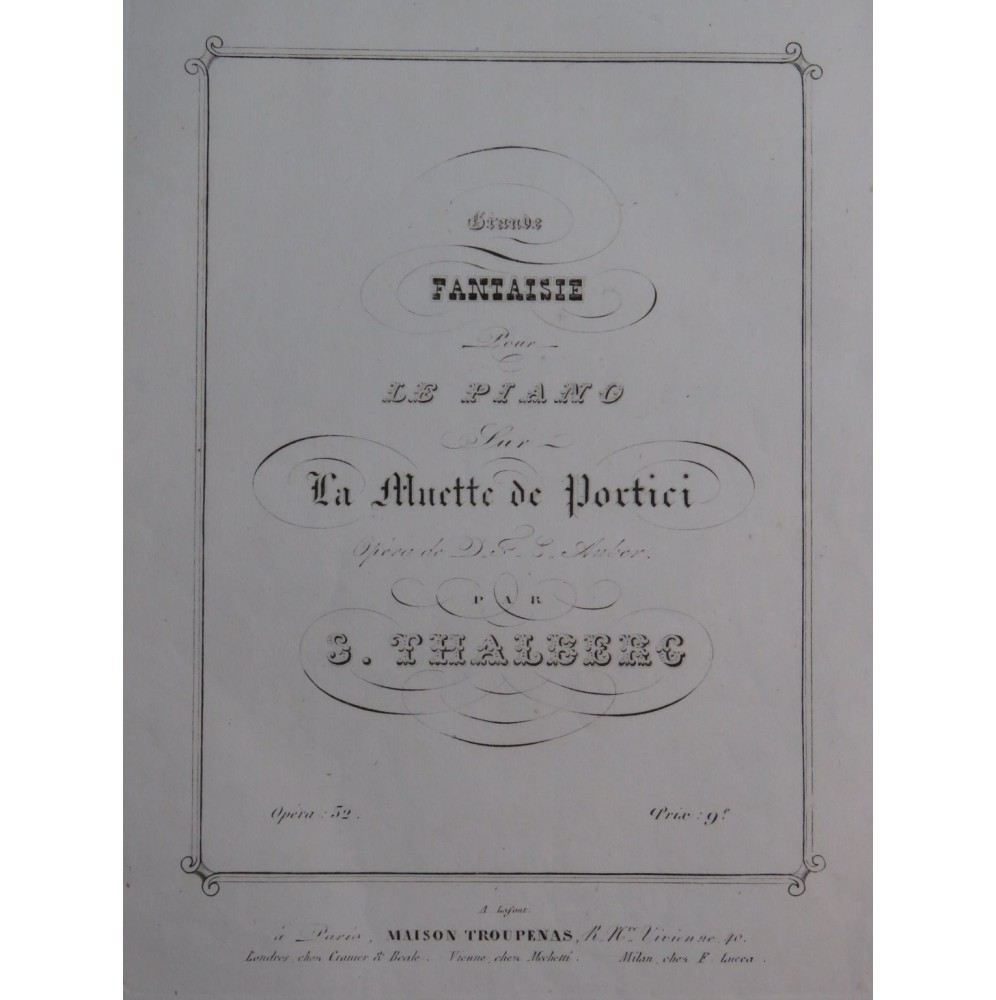 THALBERG S. Fantaisie La Muette de Portici op 52 Piano ca1844