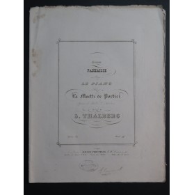 THALBERG S. Fantaisie La Muette de Portici op 52 Piano ca1844