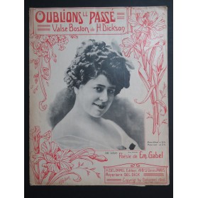 DICKSON H. Oublions le Passé Chant Piano 1908