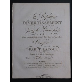 LATOUR Théodore La Réplique Divertissement Piano Flûte ca1820