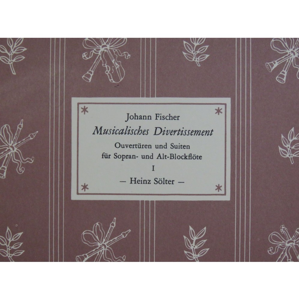 FISCHER Johann Musicalisches Divertissement I Recorder Flûtes à bec 1970