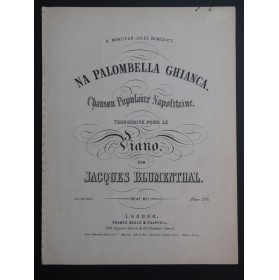 BLUMENTHAL Jacques Na Palombella Ghianca Piano ca1855