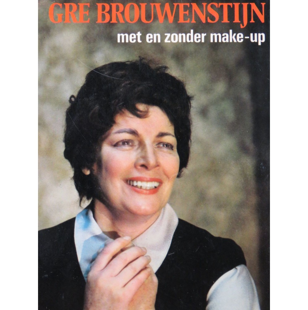 VAN SWOL VAN ELSWIJK Gré Brouwenstijn met en zonder make-up 1971