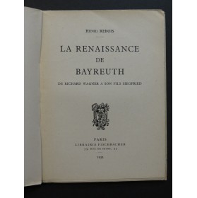 REBOIS Henri La Renaissance de Bayreuth Wagner 1933