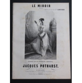 POTHARST Jacques Le Miroir Chant Piano ca1850