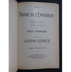 CLÉRICE Justin Ordre de l'Empereur Opéra Dédicace Chant Piano 1902