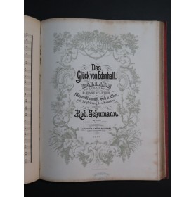 SCHUMANN Robert Ballades Choeur Orchestre ca1860