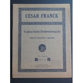 FRANCK César Variations Symphoniques 2 Pianos 4 mains 1926