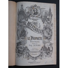 MEYERBEER G. Le Prophète Opéra Chant Piano ca1853