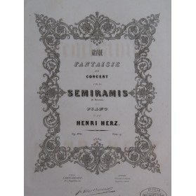 HERZ Henri Fantaisie sur Semiramis op 130 Piano ca1842