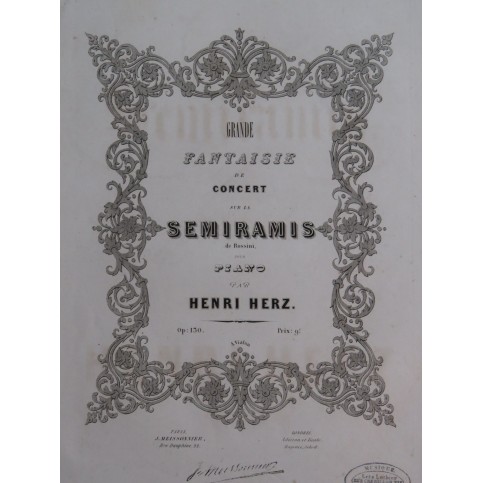 HERZ Henri Fantaisie sur Semiramis op 130 Piano ca1842