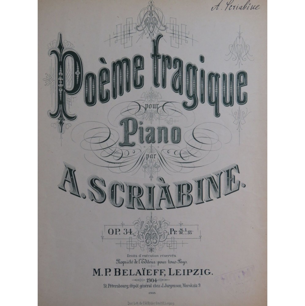 SCRIABINE Alexander Poème Tragique op 34 Signature Piano 1904