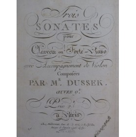 DUSSEK J. L. Trois Sonates op 9 Clavecin ou Piano ca1800