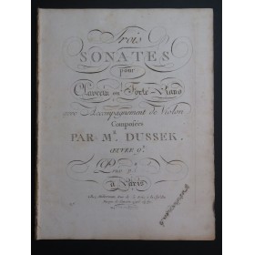 DUSSEK J. L. Trois Sonates op 9 Clavecin ou Piano ca1800