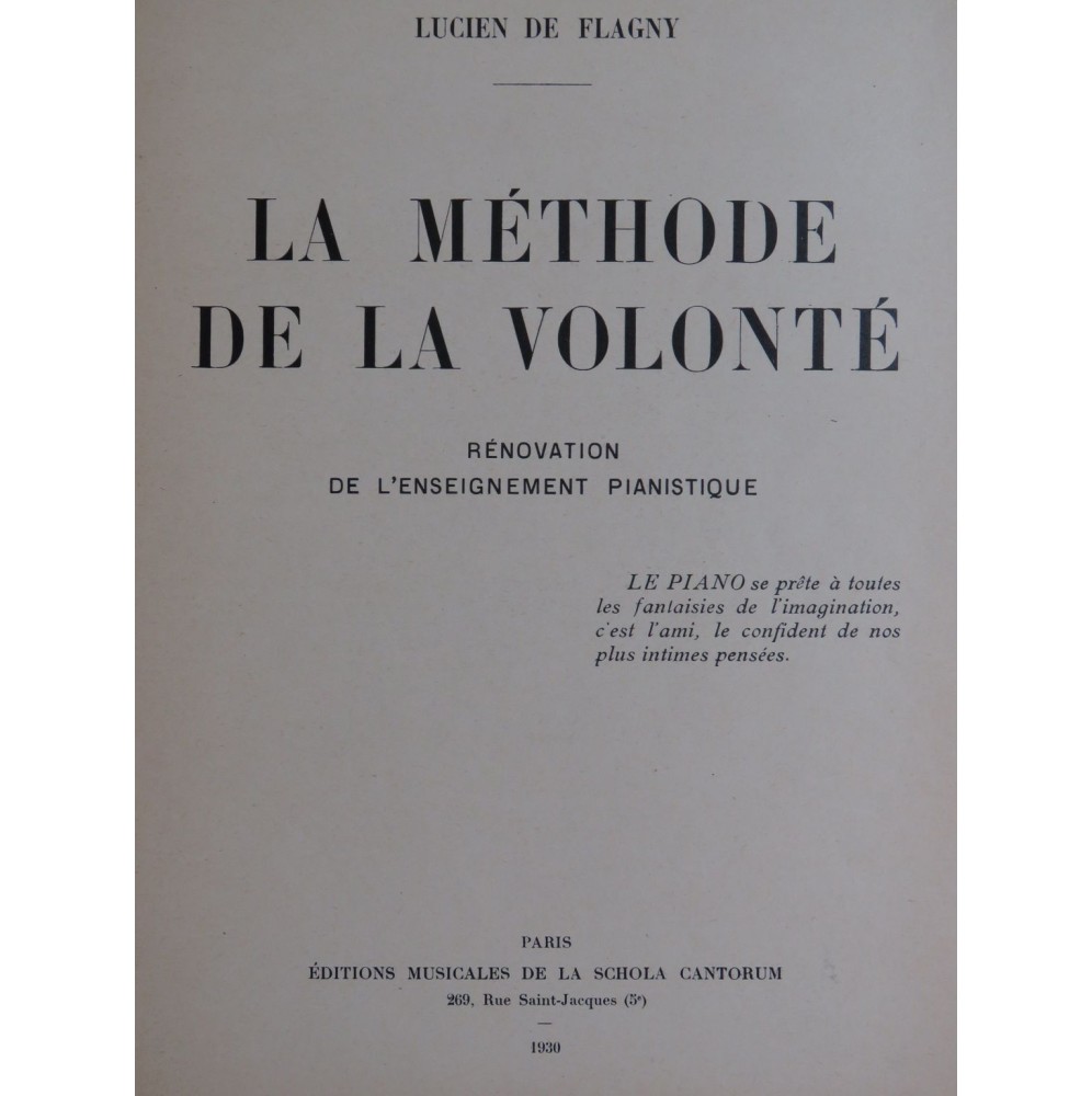 DE FLAGNY Lucien La Méthode de la Volonté Piano 1930