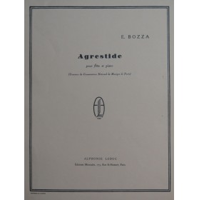 BOZZA Eugène Agrestide Piano Flûte 1965