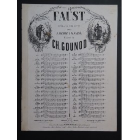 GOUNOD Charles Faust No 12 Choeur des Soldats Chant Piano ca1859