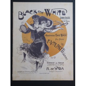 VOLPATTI F. Black and White American Cake-Walk Danse Piano 1903