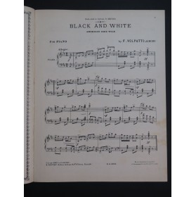 VOLPATTI F. Black and White American Cake-Walk Danse Piano 1903