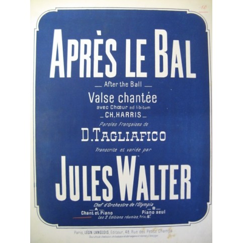 WALTER Jules Après le Bal Chant Piano