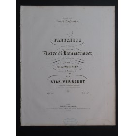 VERROUST Stanislas Fantaisie sur Nozze di Lammermoor op 33 Piano Hautbois ca1845